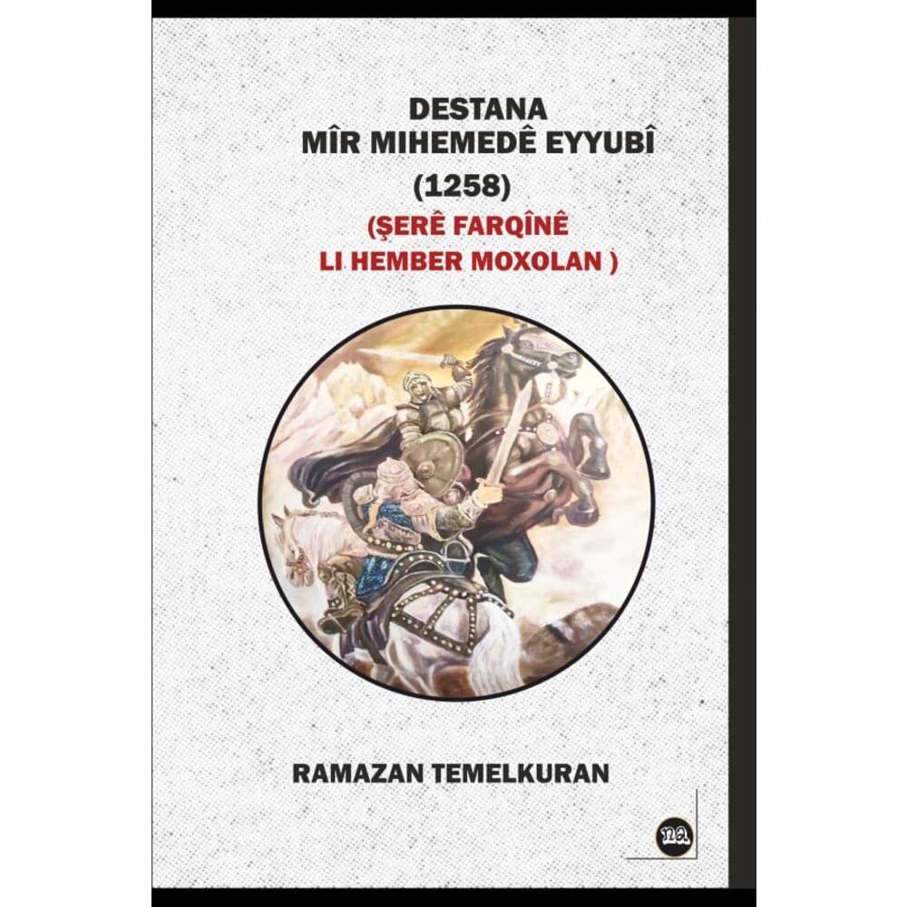 Destana Mîr Mihemedê Eyyubî (1258) kitap kapağı