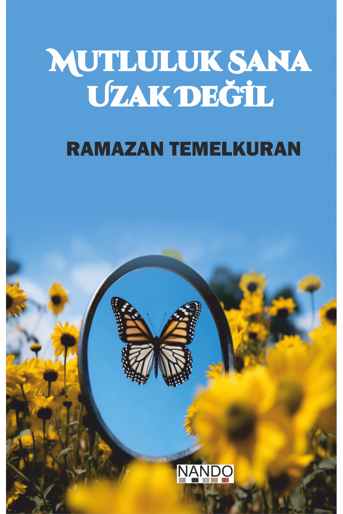 Mutluluk Sana Uzak Değil kitap kapağı